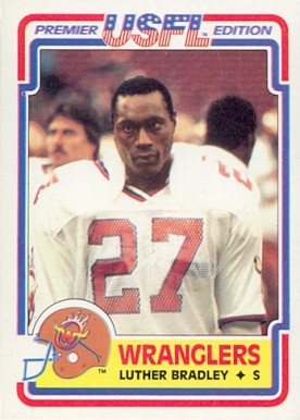 1984 Topps USFL Luther Bradley #1 Football Card