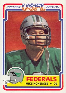 1984 Topps USFL Mike Hohensee #127 Football Card