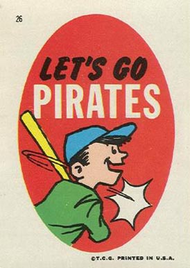 1967 Topps Pirates Stickers Let's Go Pirates #26 Baseball Card