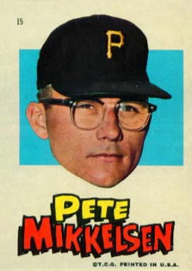 1967 Topps Pirates Stickers Pete Mikkelsen #15 Baseball Card