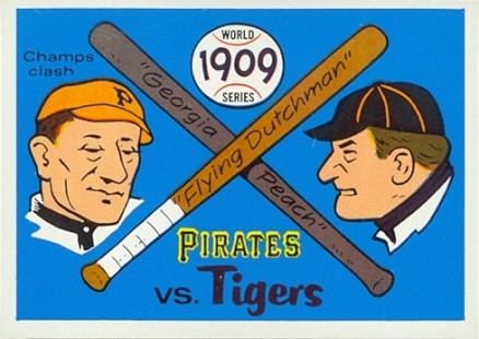 1970 Fleer World Series 1909 Pirates vs. Tigers #6 Baseball Card
