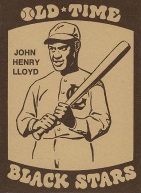1974 Laughlin Old-Time Black Stars John Henry Lloyd #33 Baseball Card
