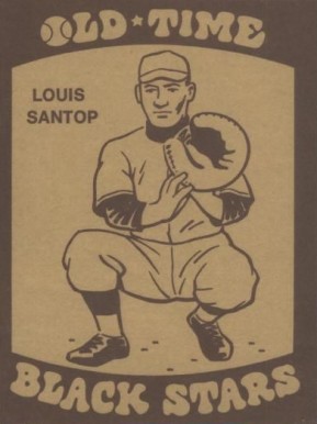 1974 Laughlin Old-Time Black Stars Louis Santop #16 Baseball Card