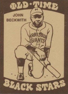 1974 Laughlin Old-Time Black Stars John Beckwith #6 Baseball Card