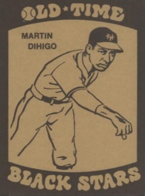1974 Laughlin Old-Time Black Stars Martin Dihigo #29 Baseball Card