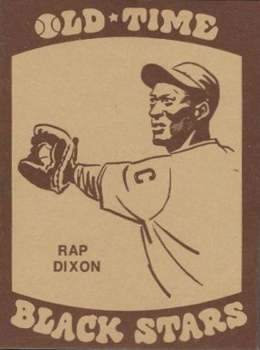1974 Laughlin Old-Time Black Stars Rap Dixon #2 Baseball Card