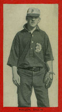1910 Old Mill Series 3 (Texas League) Mullen, Dallas #61.5 Baseball Card