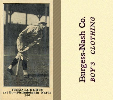 1916 Burgess-Nash Co. Fred Luderus #106 Baseball Card