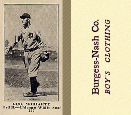 1916 Burgess-Nash Geo. Moriarty #127 Baseball Card