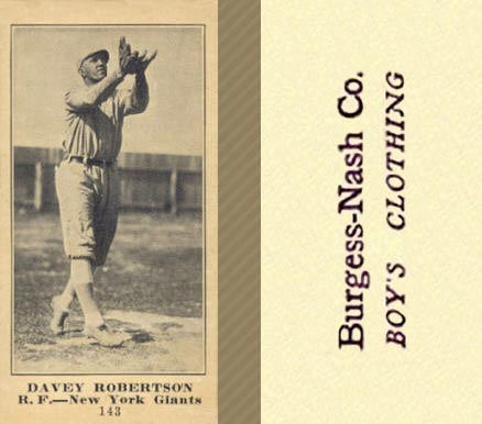 1916 Burgess-Nash Co. Davey Robertson #143 Baseball Card