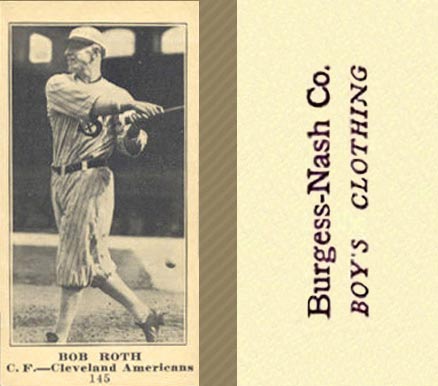 1916 Burgess-Nash Co. Bob Roth #145 Baseball Card