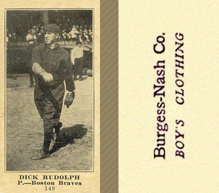 1916 Burgess-Nash Co. Dick Rudolph #149 Baseball Card
