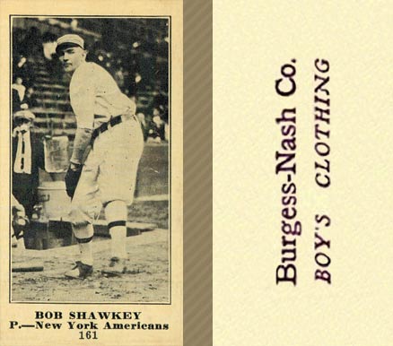 1916 Burgess-Nash Co. Bob Shawkey #161 Baseball Card