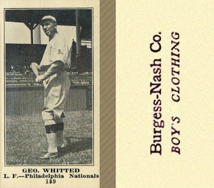 1916 Burgess-Nash Co. Geo. Whitted #189 Baseball Card