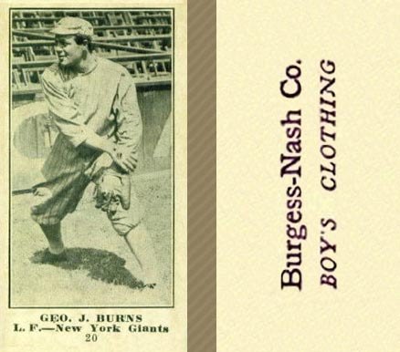 1916 Burgess-Nash Co. Geo. J. Burns #20 Baseball Card