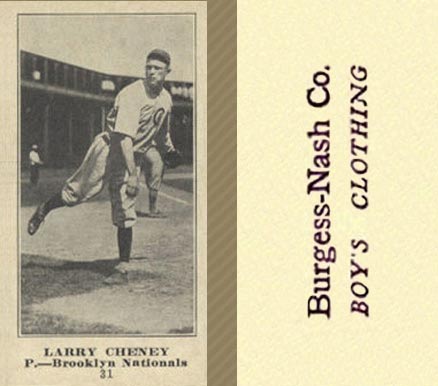 1916 Burgess-Nash Co. Larry Cheney #31 Baseball Card