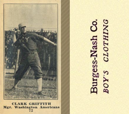 1916 Burgess-Nash Co. Clark Griffith #72 Baseball Card