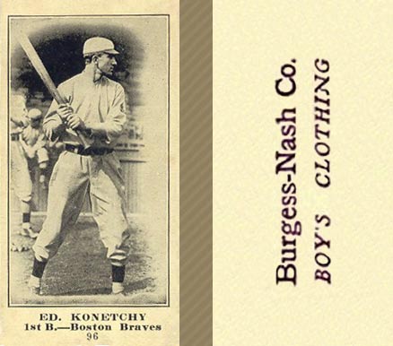 1916 Burgess-Nash Co. Ed. Konetchy #96 Baseball Card