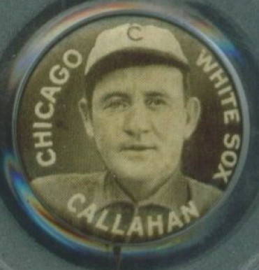 1910 Sweet Caporal Pins Nixey Callahan # Baseball Card