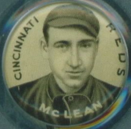 1910 Sweet Caporal Pins McLean, Cincinnati Reds # Baseball Card