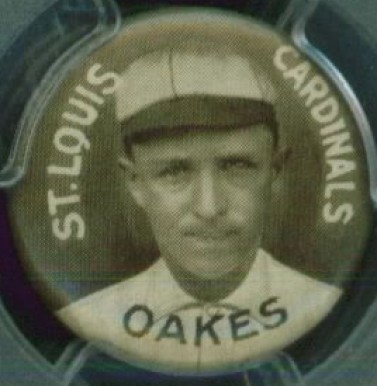 1910 Sweet Caporal Pins Oakes, St. Louis Cardinals # Baseball Card