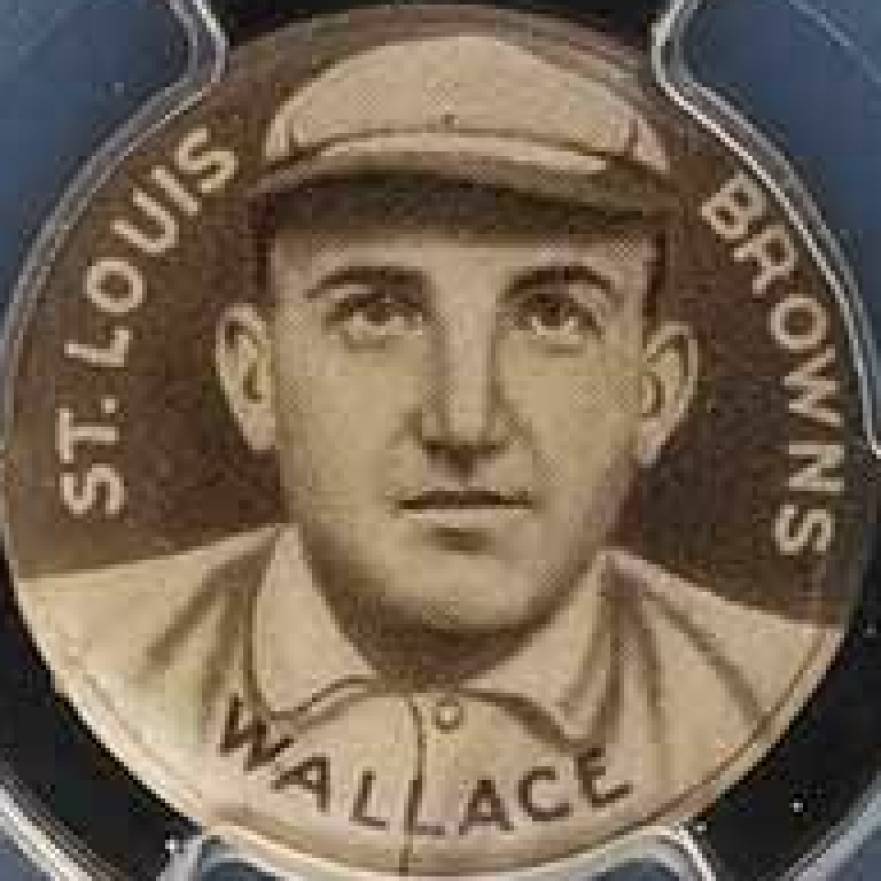 1910 Sweet Caporal Pins Wallace, St. Louis Browns # Baseball Card