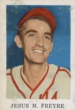 1950 Toleteros Jesus M. Freyre # Baseball Card