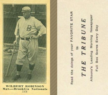 1916 Altoona Tribune Wilbert Robinson #144 Baseball Card