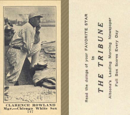 1916 Altoona Tribune Clarence Rowland #147 Baseball Card