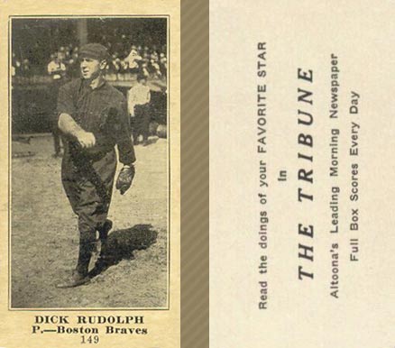 1916 Altoona Tribune Dick Rudolph #149 Baseball Card