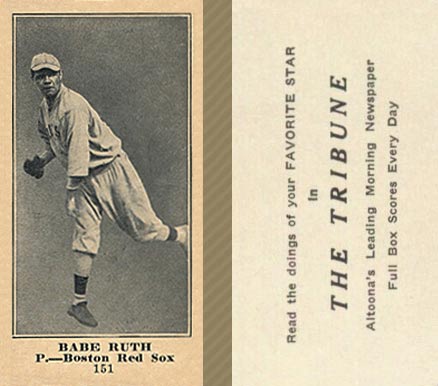 1916 Altoona Tribune Babe Ruth #151 Baseball Card