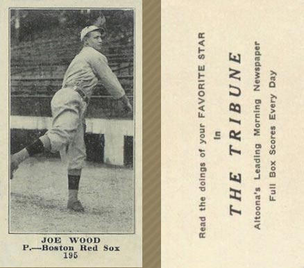 1916 Altoona Tribune Joe Wood #195 Baseball Card