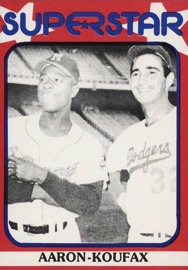 1982 Superstar Hank Aaron/Sandy Koufax #88 Baseball Card