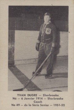 1951 Laval Dairy QSHL Yvan Dugre #49 Hockey Card