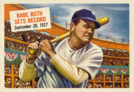 1954 Topps Scoop Babe Ruth Sets Record #41 Baseball Card