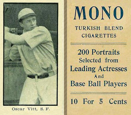 1912 Mono Cigarettes Oscar Vitt, S.F. # Baseball Card