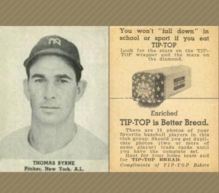 1947 Tip Top Bread Thomas Byrne # Baseball Card