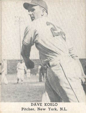 1947 Tip Top Bread Dave Koslo # Baseball Card