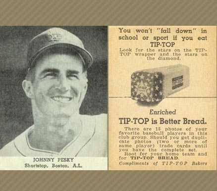 1947 Tip Top Bread Johnny Pesky # Baseball Card