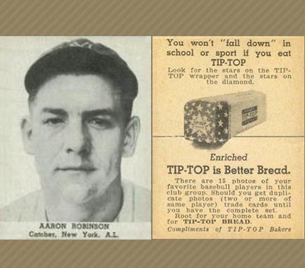1947 Tip Top Bread Aaron Robinson # Baseball Card