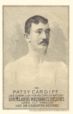 1887 Lorillard's Mechanic's Delight Prizefighters Patsy Cardiff #34 Other Sports Card