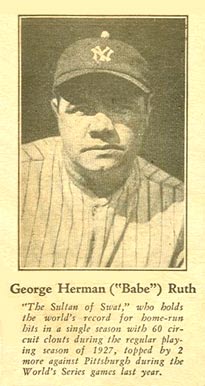 1928 Fro-Joy Ice Cream George Herman ("Babe") Ruth #1 Baseball Card