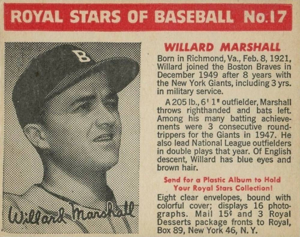 1950 Royal Desserts Willard Marshall #17 Baseball Card