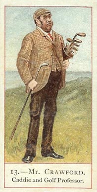 1900 Cope Bros & Co. Cope's Golfers Mr. Crawford #13 Golf Card