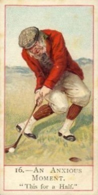 1900 Cope Bros & Co. Cope's Golfers An Anxiuos Moment #16 Golf Card
