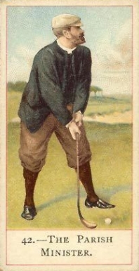 1900 Cope Bros & Co. Cope's Golfers The Parish Minister #42 Golf Card