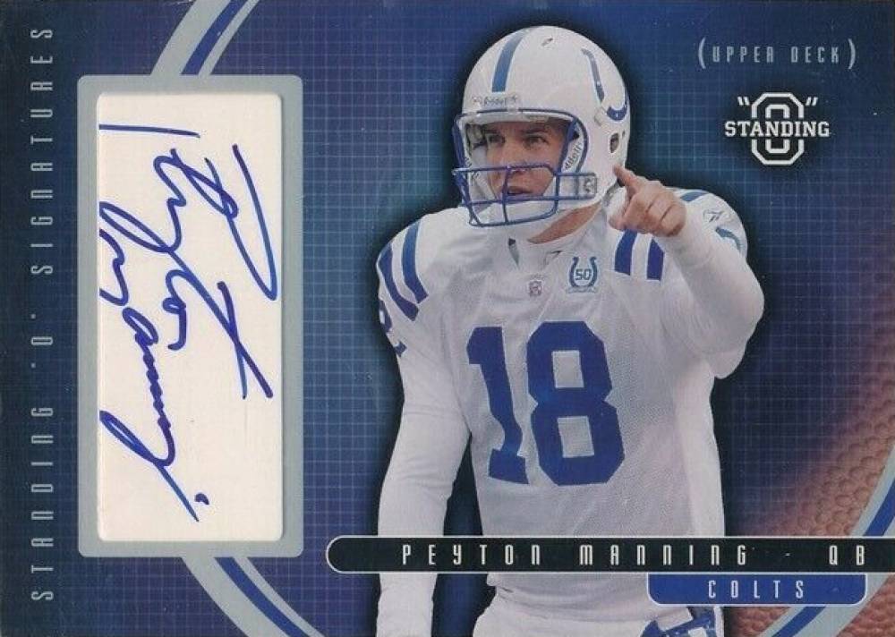 2003 Upper Deck Standing O! Signatures Peyton Manning #SI-PM Football Card