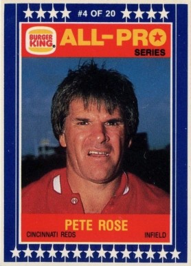 1986 Burger King All-Pro Pete Rose #4 Baseball Card
