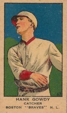 1919 Strip Card Hank Gowdy #67 Baseball Card