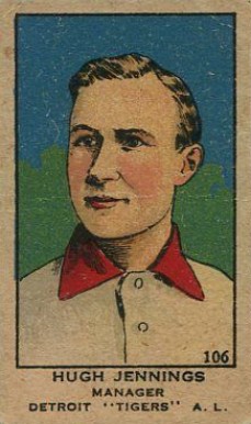 1919 Strip Card Hugh Jennings Manager Detroit "Tigers" A.L. #106a Baseball Card